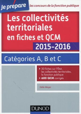 Couverture du livre « Je prépare ; les collectivités territoriales en QCM (3e édition) » de Odile Meyer aux éditions Dunod