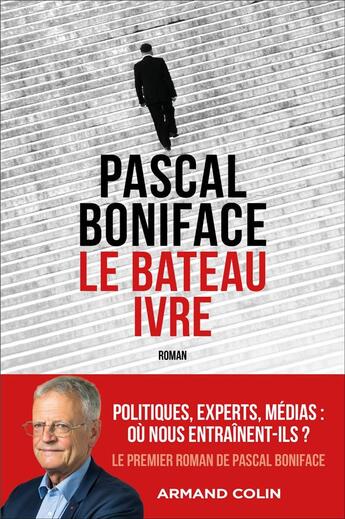 Couverture du livre « Le bateau ivre » de Pascal Boniface aux éditions Armand Colin