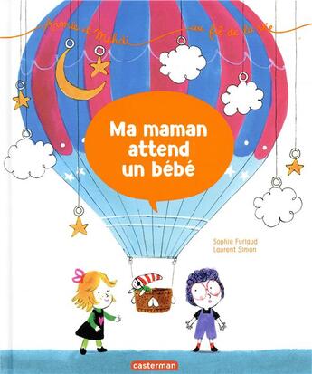 Couverture du livre « Aimée et Mehadi... au fil de la vie Tome 2 : maman attend un bébé » de Laurent Simon et Sophie Furlaud aux éditions Casterman