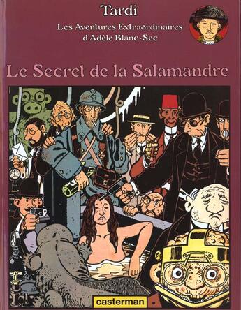 Couverture du livre « Adèle Blanc-Sec t.5 : le secret de la salamandre » de Jacques Tardi aux éditions Casterman