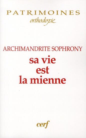 Couverture du livre « Sa vie est la mienne » de Sophrony Archimandri aux éditions Cerf