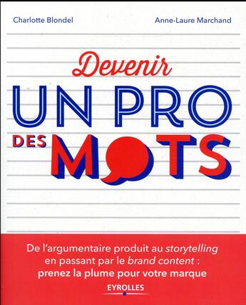 Couverture du livre « Devenir un pro des mots » de Charlotte Blondel et Anne-Laure Marchand aux éditions Eyrolles