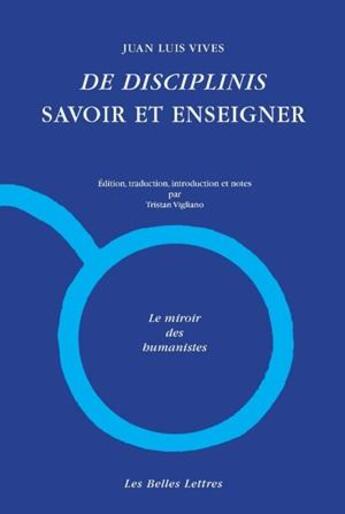 Couverture du livre « De disciplinis I ; des causes de la corruption des arts » de Juan Luis Vives aux éditions Belles Lettres