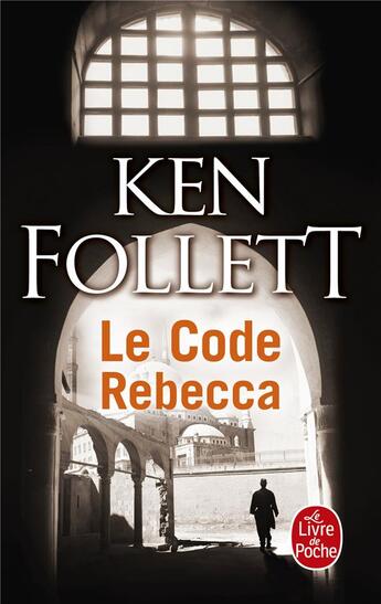 Couverture du livre « Le code Rebecca » de Ken Follett aux éditions Le Livre De Poche