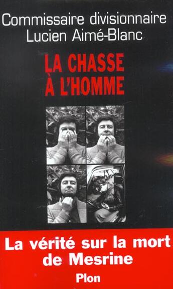 Couverture du livre « La chasse a l'homme » de Aime-Blanc/Caradec'H aux éditions Plon