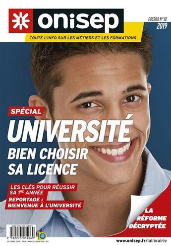 Couverture du livre « Spécial université ; bien choisir sa licence (édition 2019) » de  aux éditions Onisep