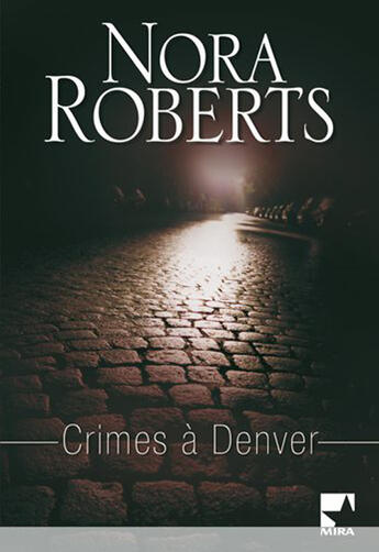 Couverture du livre « Crimes à Denver » de Roberts-N aux éditions Harlequin