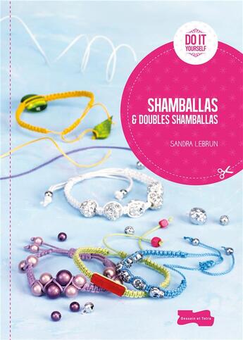 Couverture du livre « Shamballas et doubles shamballas » de Sandra Lebrun aux éditions Dessain Et Tolra