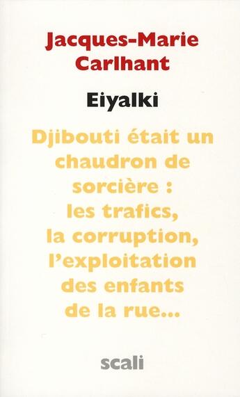 Couverture du livre « Eiyalki » de Jean-Marie Carlhant aux éditions Scali