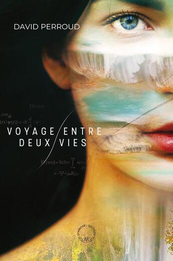 Couverture du livre « Voyage entre deux vies » de David Perroud aux éditions Symbiose