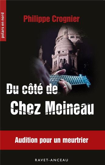 Couverture du livre « Du côté de chez Moineau » de Philippe Crognier aux éditions Ravet-anceau