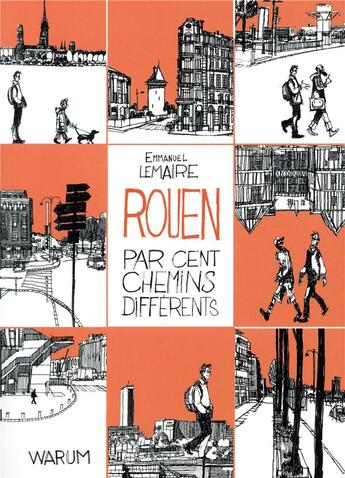 Couverture du livre « Rouen par cent chemins différents » de Lemaire Manu aux éditions Vraoum