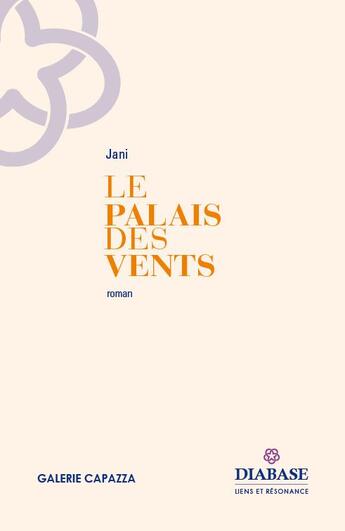 Couverture du livre « Le palais des vents » de Jani aux éditions Diabase