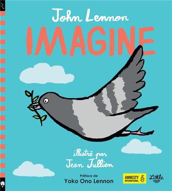 Couverture du livre « Imagine » de John Lennon et Jean Jullien aux éditions Little Urban