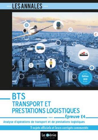 Couverture du livre « Bts transport et prestations logistiques tpl epreuve e4 - analyse d'operations de transports et de » de Christiane Errouqui aux éditions Genie Des Glaciers