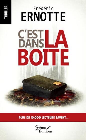 Couverture du livre « C'est dans la boîte » de Frederic Ernotte aux éditions Séma Éditions