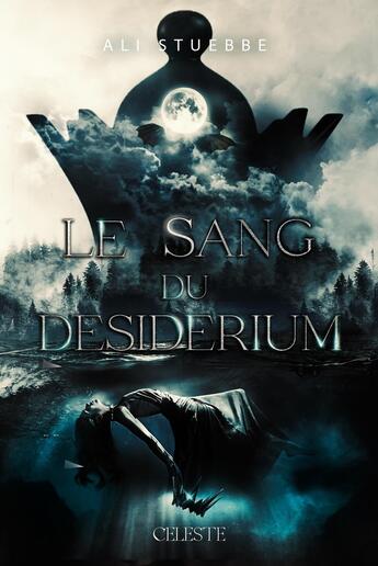 Couverture du livre « Le sang du desiderium » de Ali Stuebbe aux éditions Edition Celeste