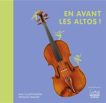 Couverture du livre « En avant les altos ! » de Christine Auberger aux éditions Andantino