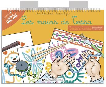 Couverture du livre « LES MAINS DE TESSA » de Anne-Sophie Matrat et Sandrine Frigout aux éditions Perspective