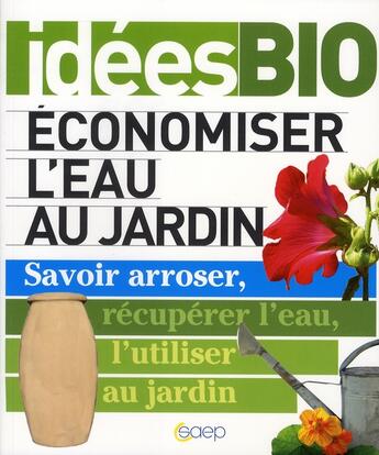 Couverture du livre « Économiser l'eau au jardin » de Marie Lees aux éditions Saep