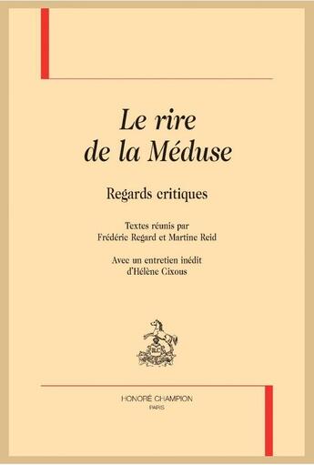 Couverture du livre « Le rire de la Méduse ; regards critiques » de  aux éditions Honore Champion