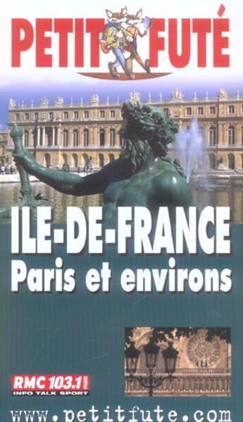 Couverture du livre « ILE DE FRANCE, PARIS ET ENVIRONS (édition 2005) » de Collectif Petit Fute aux éditions Le Petit Fute