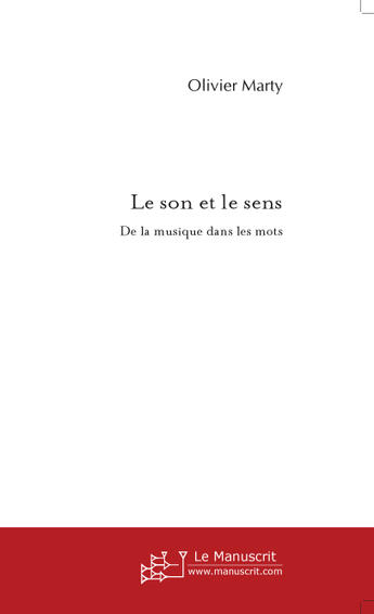 Couverture du livre « Le son et le sens » de Olivier Marty aux éditions Le Manuscrit