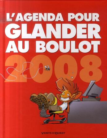 Couverture du livre « L'agenda pour glander au boulot (édition 2008) » de Jim aux éditions Vents D'ouest