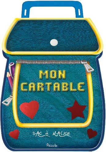 Couverture du livre « Sac à malice ; mon cartable » de Piccolia aux éditions Piccolia