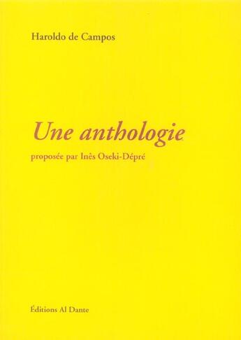 Couverture du livre « Une anthologie de haroldo de campos » de Haroldo De Campos aux éditions Al Dante