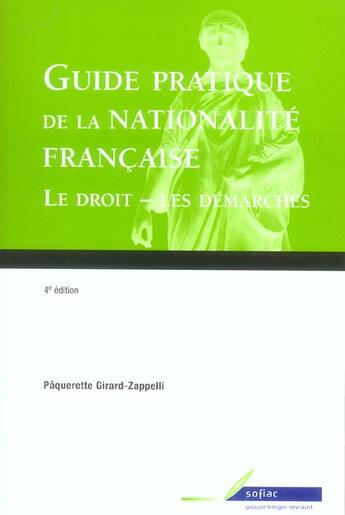 Couverture du livre « Guide pratique de la nationalite francaise (4e édition) » de Girard aux éditions Berger-levrault