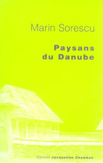 Couverture du livre « Paysans du danube » de Marin Sorescu aux éditions Jacqueline Chambon