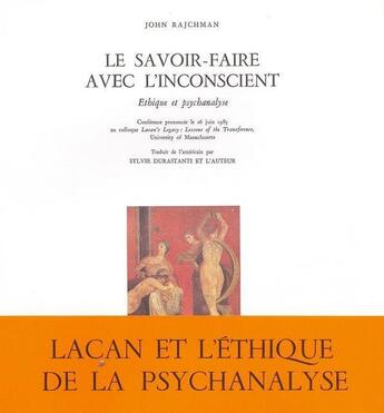 Couverture du livre « Le Savoir-faire avec l'inconscient » de John Rajchman aux éditions William Blake & Co