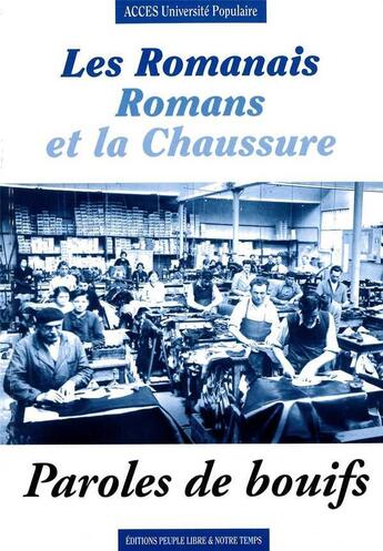 Couverture du livre « Les Romanais - Romans Et La Chaussure » de Acces Universite Pop aux éditions Peuple Libre