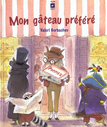 Couverture du livre « Mon Gateau Prefere » de Valeri Gorbachev aux éditions Pepin Press