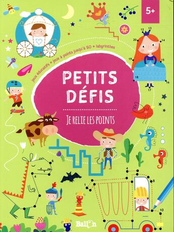 Couverture du livre « Petits defis : je relie les points » de  aux éditions Le Ballon