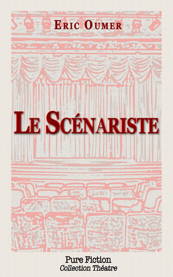 Couverture du livre « Le scénariste » de Eric Oumer aux éditions Pure Fiction