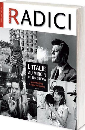 Couverture du livre « L'Italie au miroir de son cinéma ; du néoréalisme à l'Italie des conflits » de  aux éditions Editalie