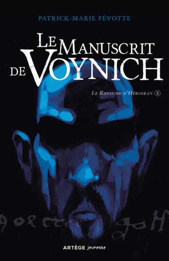 Couverture du livre « Le manuscrit de Voynich » de Patrick-Marie Fevotte aux éditions Artege Jeunesse