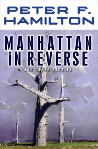 Couverture du livre « Manhattan in reverse » de Peter F. Hamilton aux éditions Tor Books