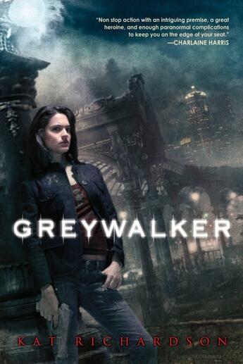 Couverture du livre « GREYWALKER - VOLUME 1 » de Kat Richardson aux éditions Ace Books