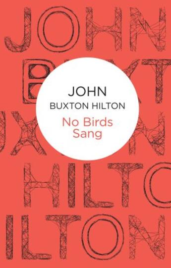 Couverture du livre « No Birds Sang » de Hilton John Buxton aux éditions Pan Macmillan