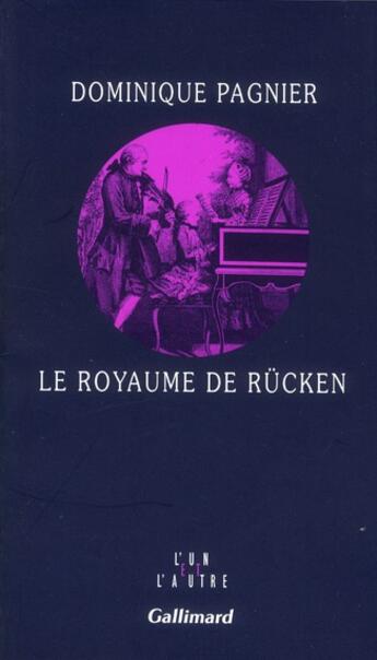 Couverture du livre « Le royaume de Rücken » de Dominique Pagnier aux éditions Gallimard