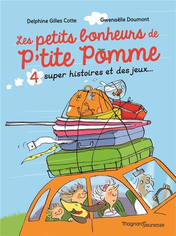 Couverture du livre « Les petits bonheurs de P'tite Pomme » de Gwenaelle Doumont et Delphine Gilles-Cotte aux éditions Magnard