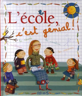 Couverture du livre « L'école c'est génial ! » de Renaud Villeminot aux éditions Fleurus