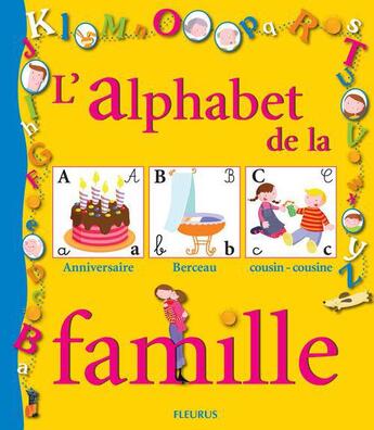 Couverture du livre « L'alphabet de la famille » de  aux éditions Fleurus