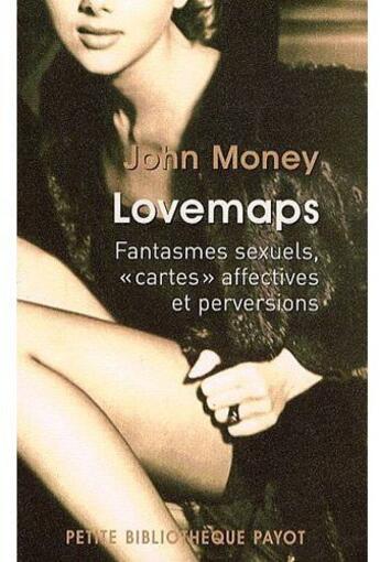 Couverture du livre « Lovemaps » de Money John aux éditions Payot