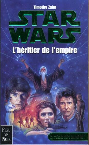 Couverture du livre « Trilogie de la croisade noire t.1 l'heritier de l'empire » de Timothy Zahn aux éditions Fleuve Editions