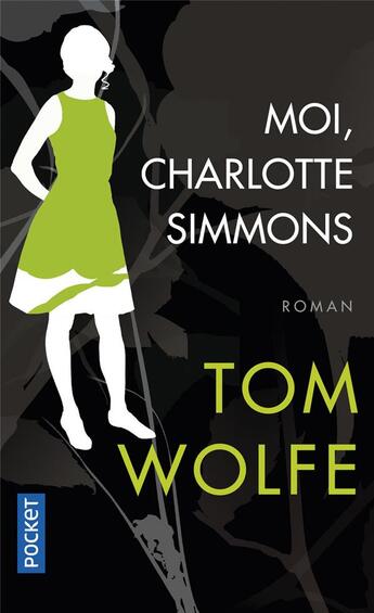 Couverture du livre « Moi, Charlotte Simmons » de Tom Wolfe aux éditions Pocket