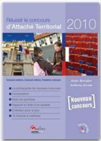 Couverture du livre « Réussir le concours d'attaché territorial 2010 ; concours externe, concours interne, troisième concours » de Alain Breuiller et Anthony Giunta aux éditions Gualino